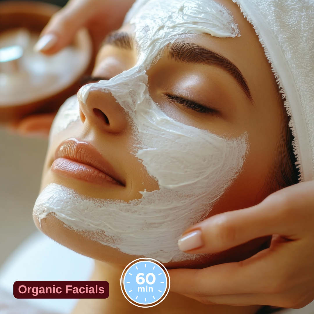Organic facials - 60 minutes